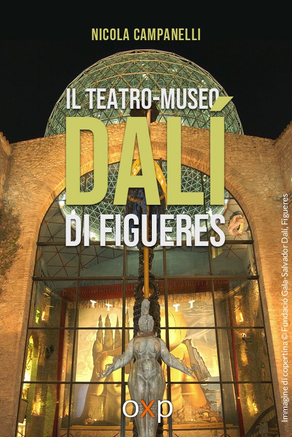 Il Teatro-Museo Dalí di Figueres di Nicola Campanelli