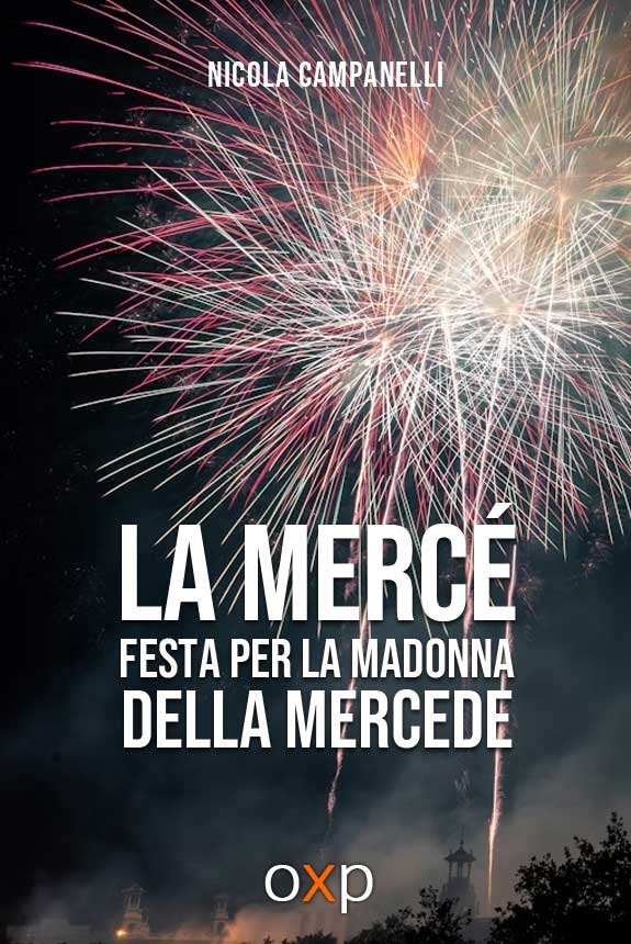 La Mercé, festa per la Madonna della Mercede di Nicola Campanelli