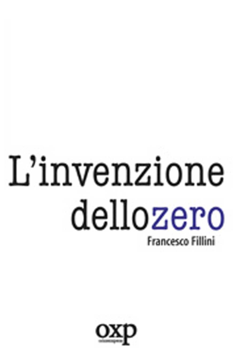 https://www.amazon.it/Linvenzione-dello-zero-Francesco-Fillini/dp/8895007042